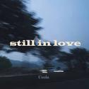 Still in love专辑