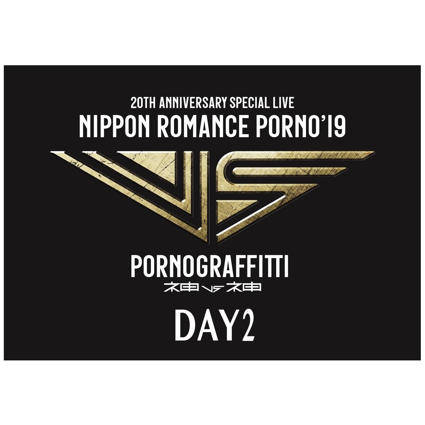 "NIPPONロマンスポルノ'19～神vs神～"DAY2(LIVE)