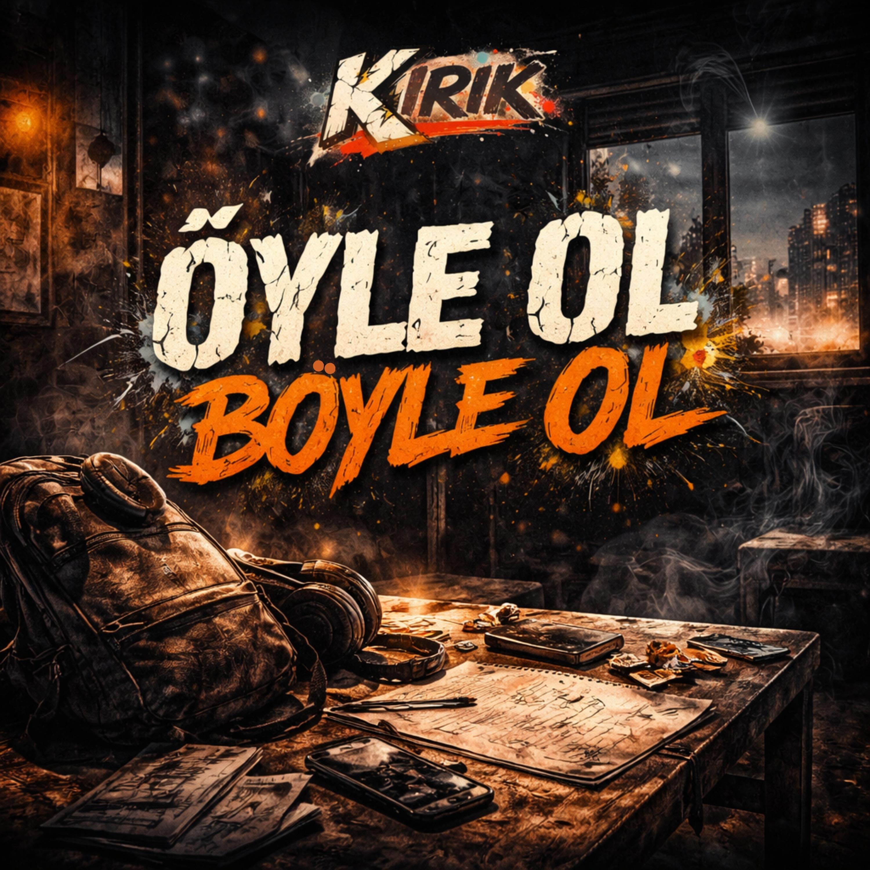 Öyle Ol Böyle Ol