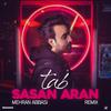 Sasan Aran - Tab (Mehran Abbasi Remix)