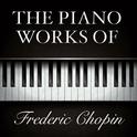 The Piano Works of Frédéric Chopin专辑