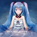 Deep Reflection专辑