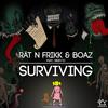 Rät N FrikK - Surviving (LeBoy Remix)