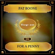 For A Penny (UK Chart Top 20 - No. 19)