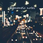 Romantic notes