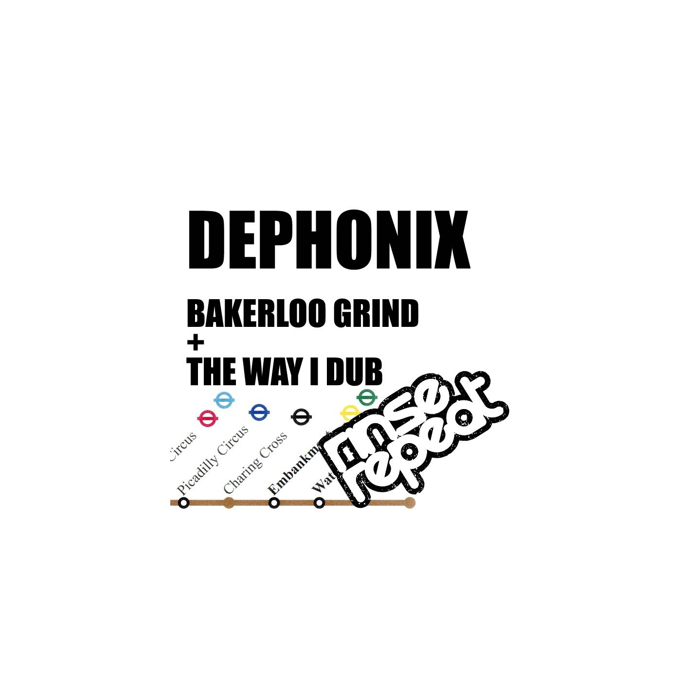 Bakerloo Grind / The Way I Dub