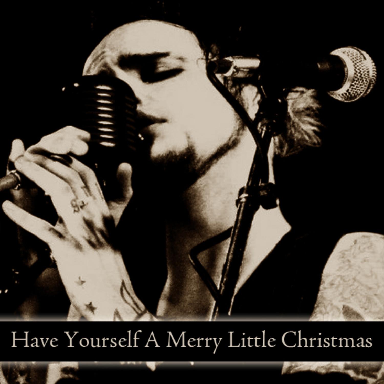 Have Yourself a Merry Little Christmas