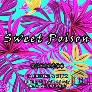 Sweet Poison【Alternative version】 （升1半音）