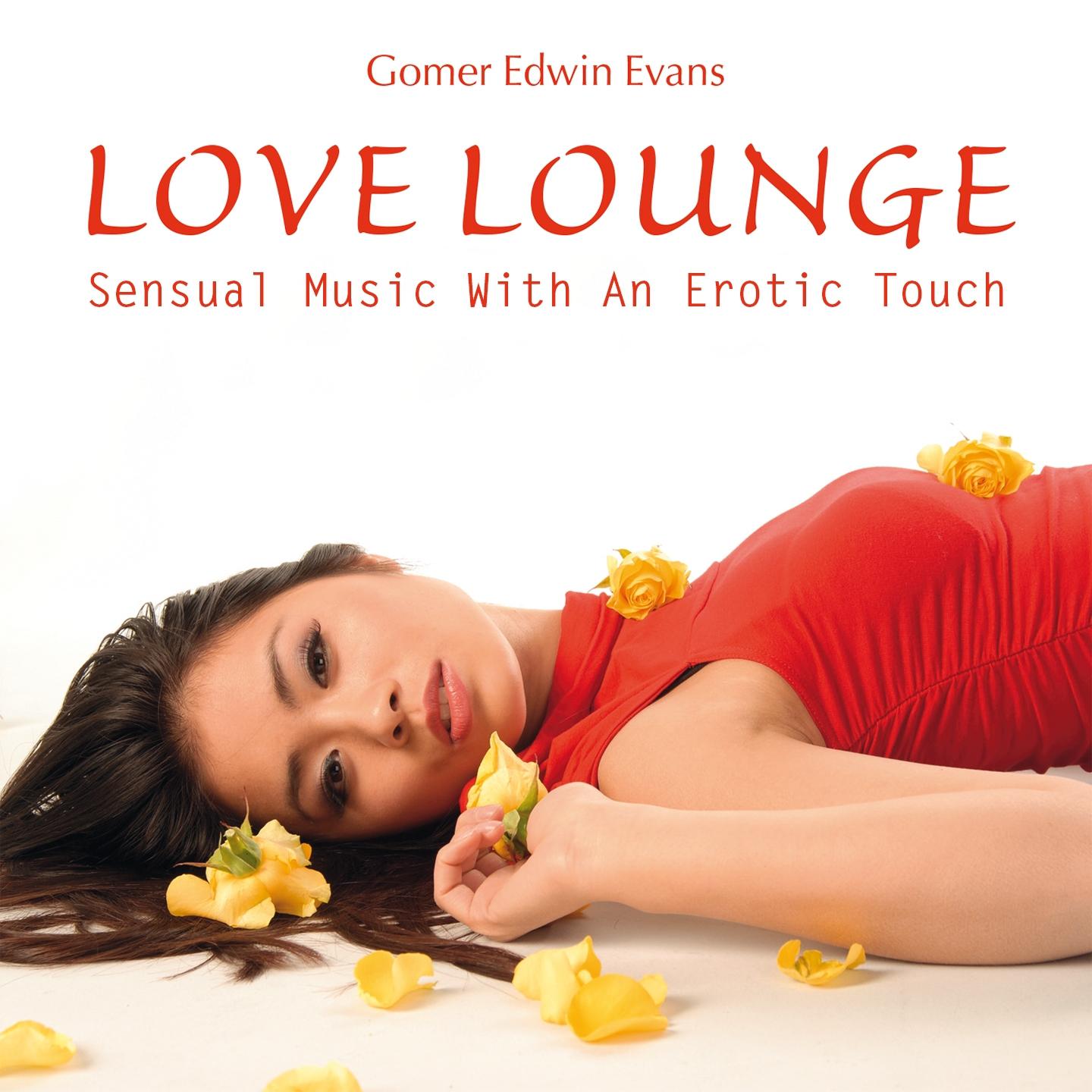 Love Lounge: Erotic And Contemplative Music专辑