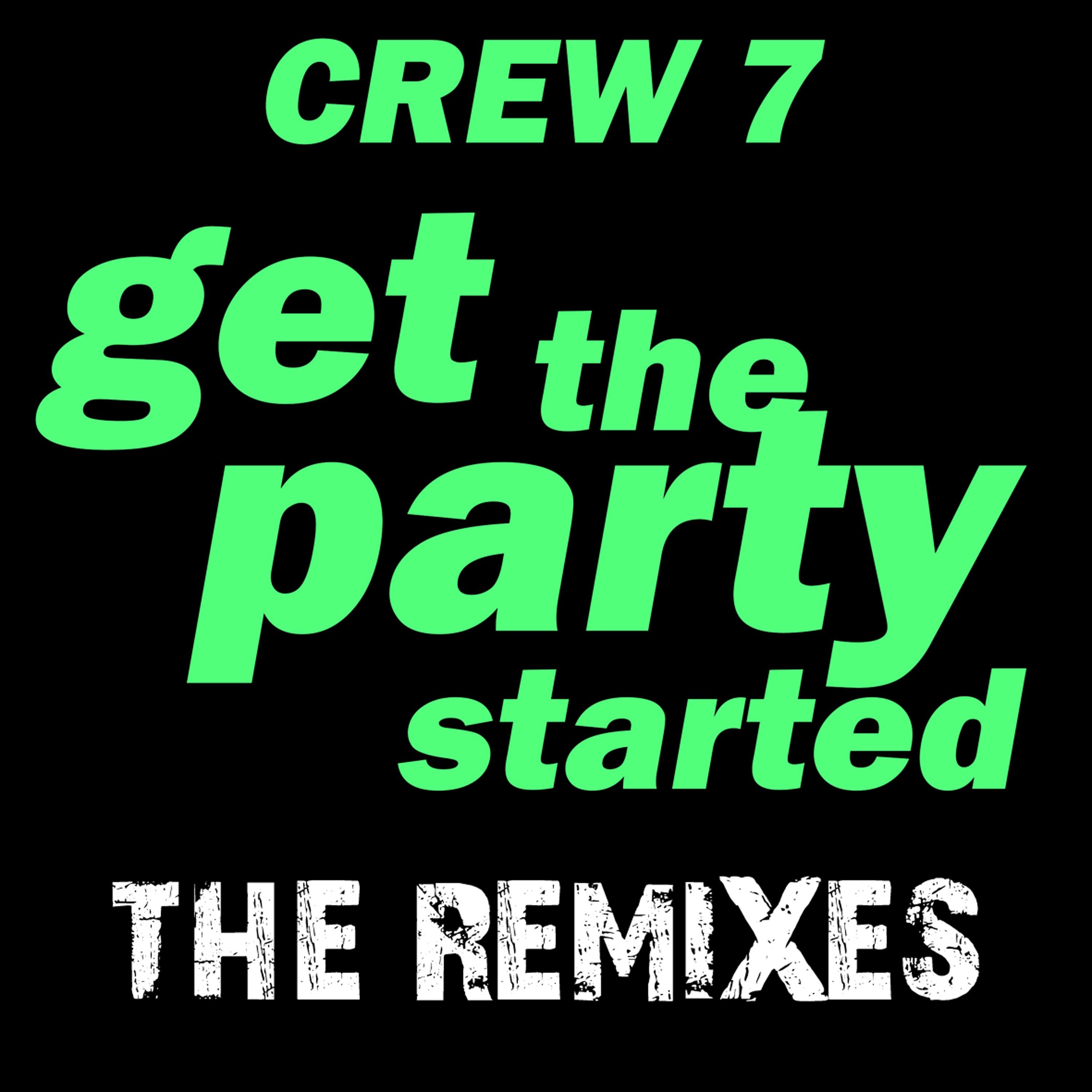 Get the Party Started - The Remixes, Vol. 1