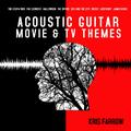 Acoustic Guitar Movie & TV Themes