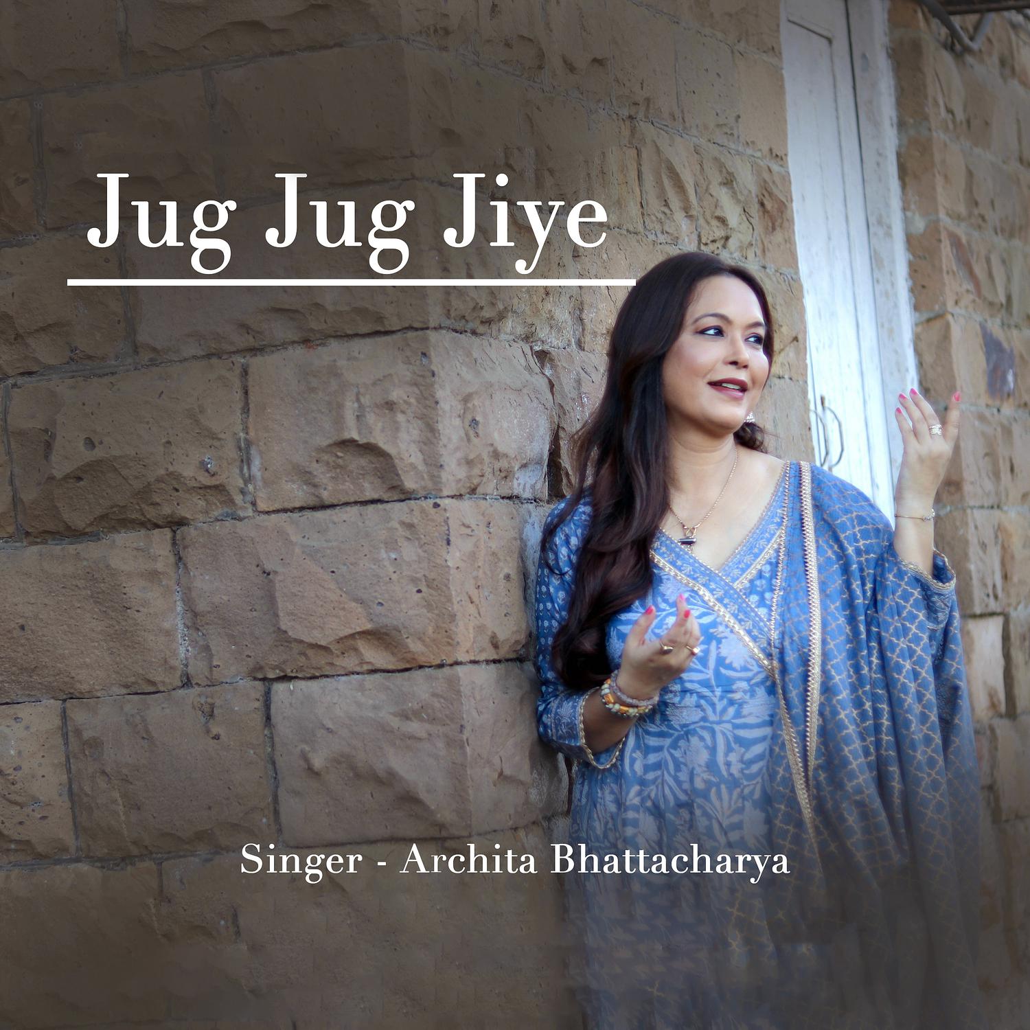 Archita Bhattacharya - Jug Jug Jiye