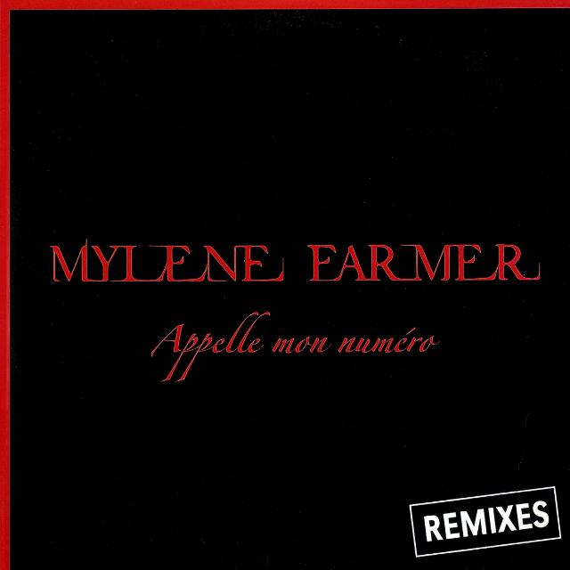 Appelle Mon Numéro (Club Remixes Promo)