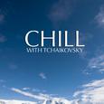 Chill With Tchaikovsky