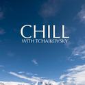 Chill With Tchaikovsky专辑