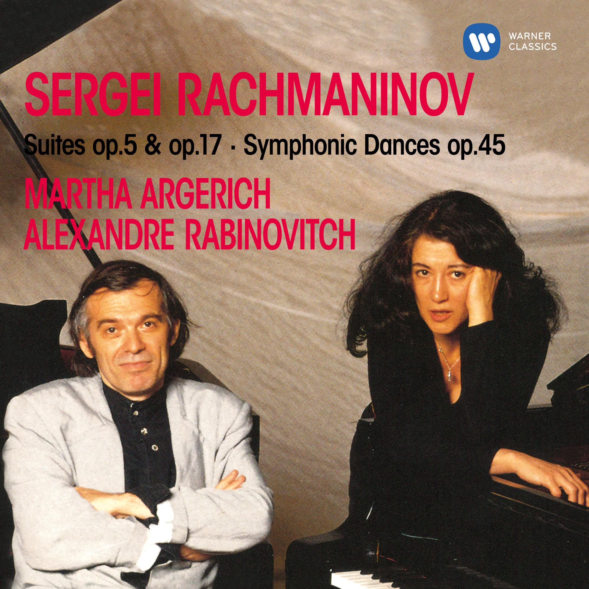Rachmaninoff: Suites, Op. 5 & 17 - Symphonic Dances, Op. 45