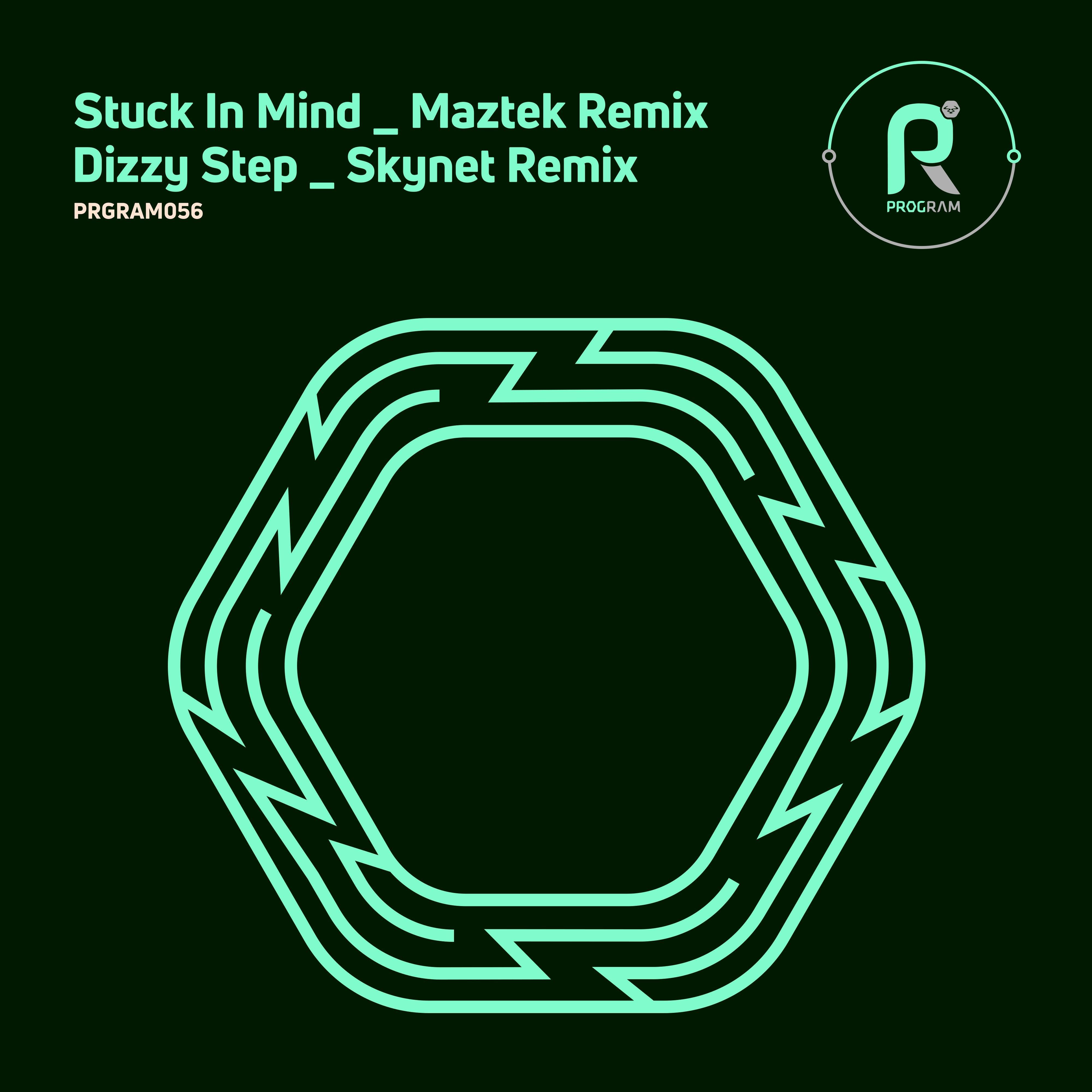 Stuck in Mind / Dizzy Step (Remixes)