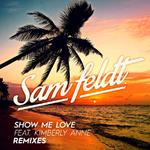 Show Me Love (Remixes)专辑