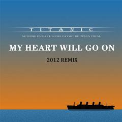 My Heart Will Go On (Ashilin Remix)