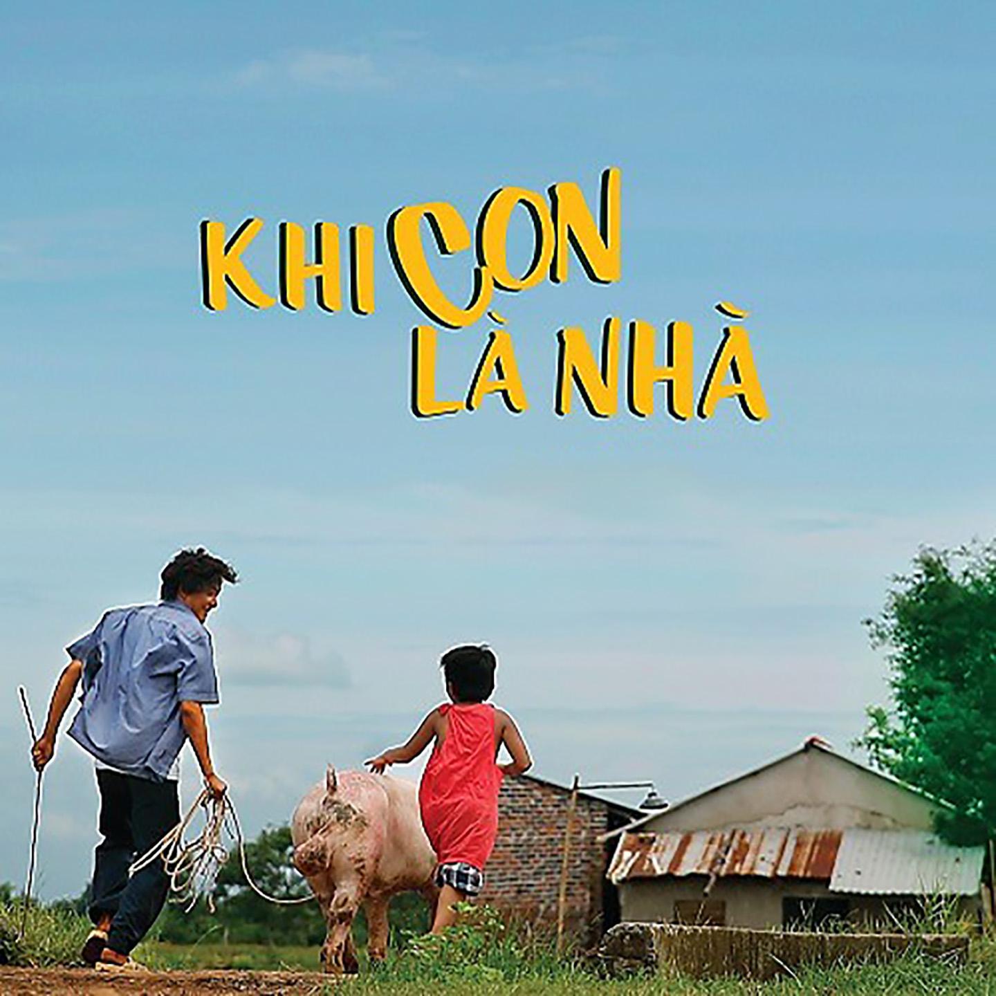 Khi Con La Nha (From "Khi Con La Nha")专辑