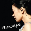 Bianca LIVE