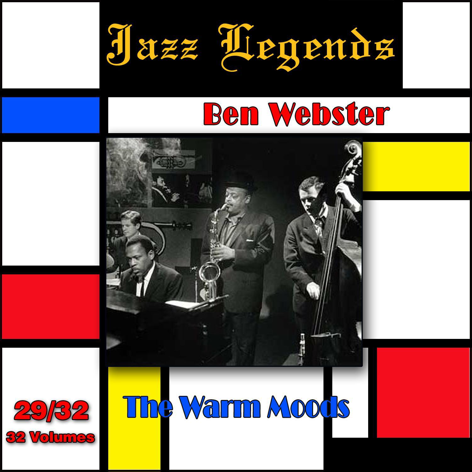 Jazz Legends (Légendes du Jazz), Vol. 29/32: Ben Webster - The Warm Moods专辑