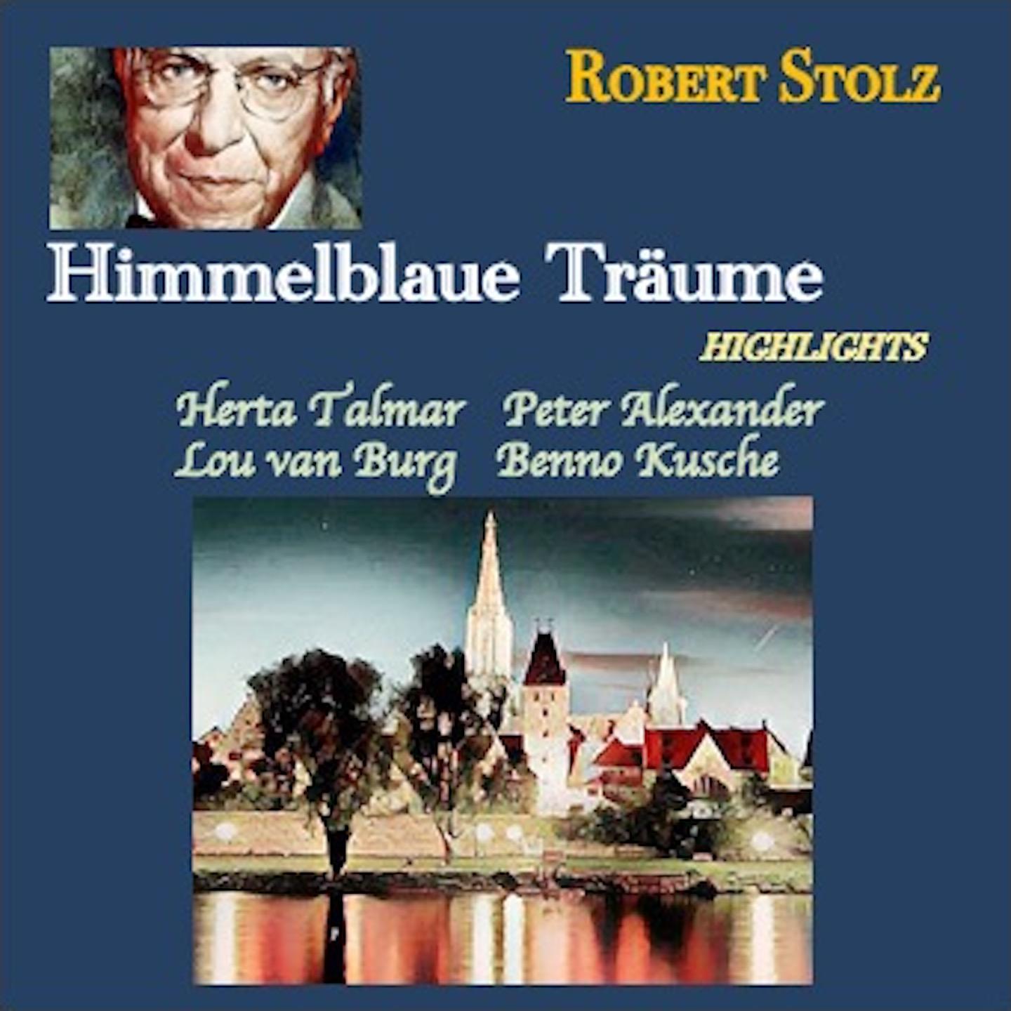 Kölnertanz - und Unterhaltungsorchester - Himmelblaue Träume: