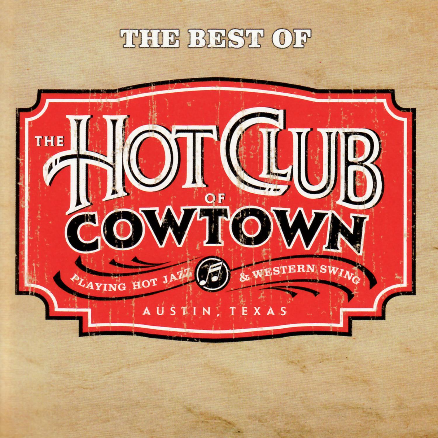The Best of The Hot Club of Cowtown