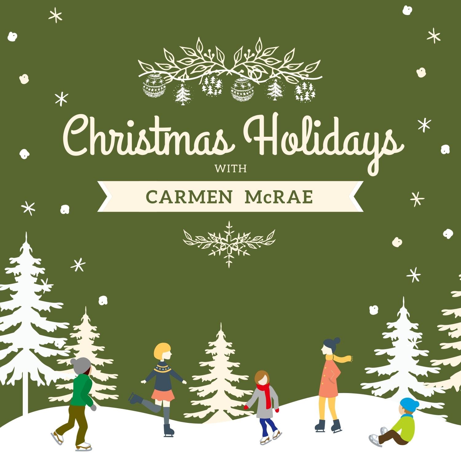 Christmas Holidays with Carmen Mcrae