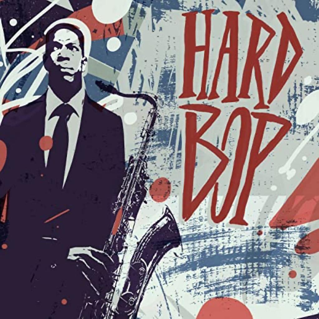 Hard Bop Jazz 硬波普爵士