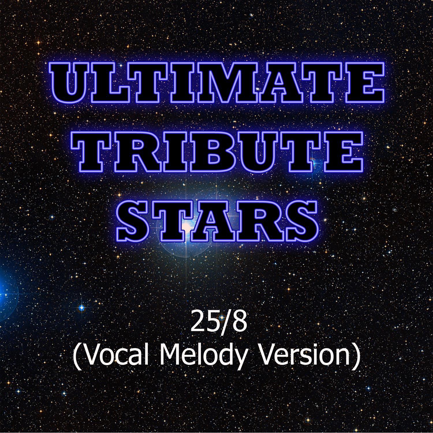 Mary J. Blige - 25/8 (Vocal Melody Version)专辑