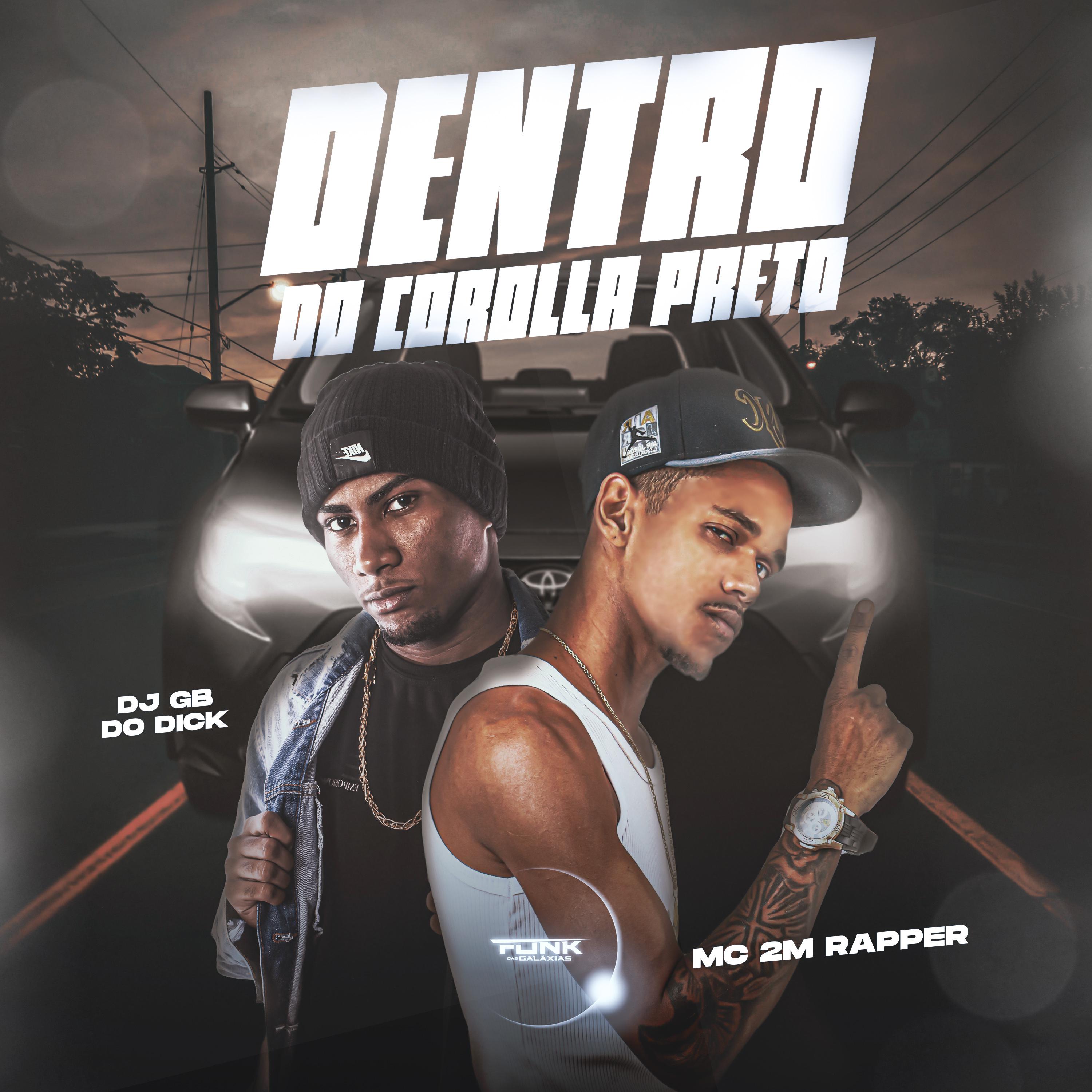 Mc 2m rapper - Dentro do Corolla Preto