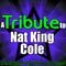 A Tribute to Nat King Cole专辑