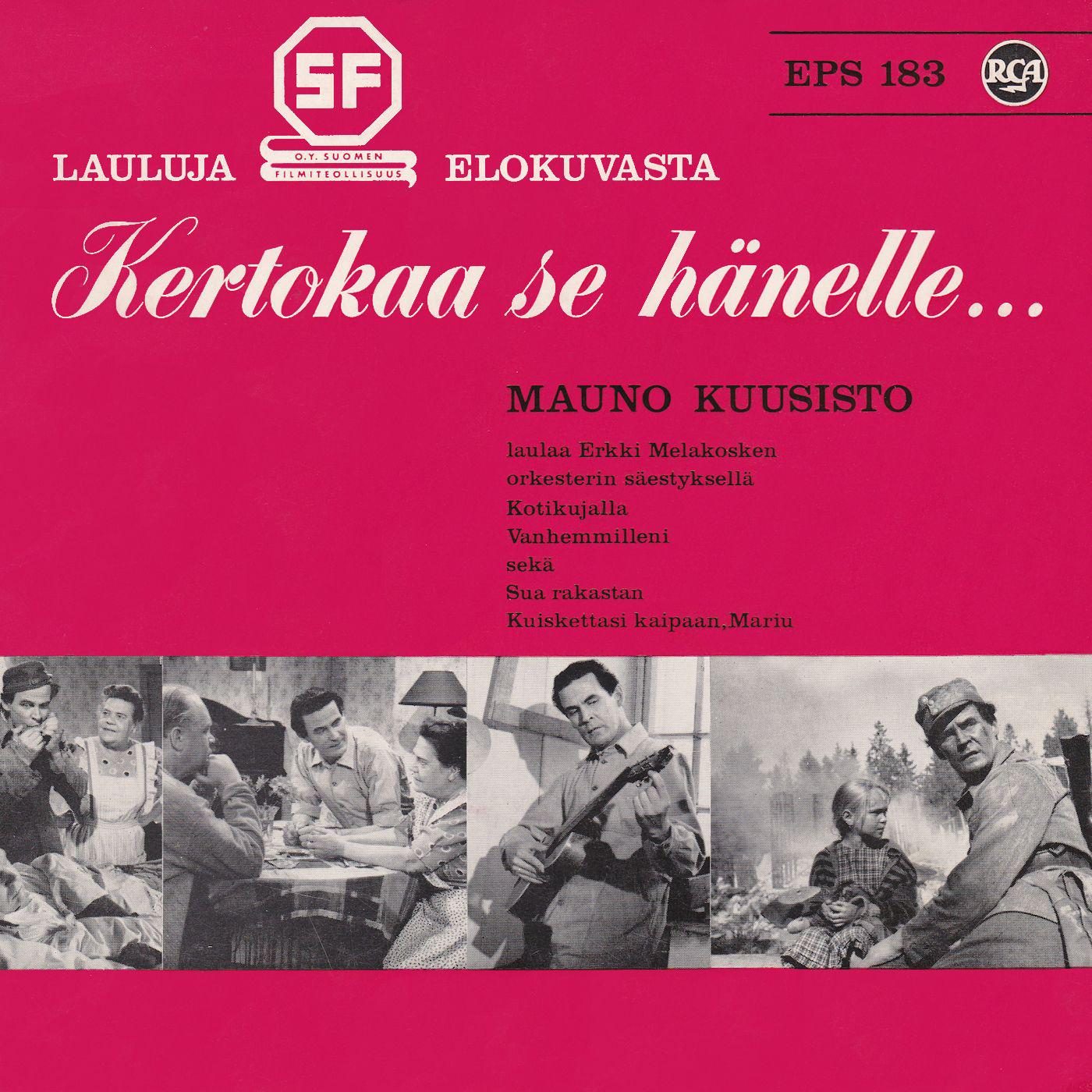 Mauno Kuusisto - Kuiskettasi kaipaan, Mariu