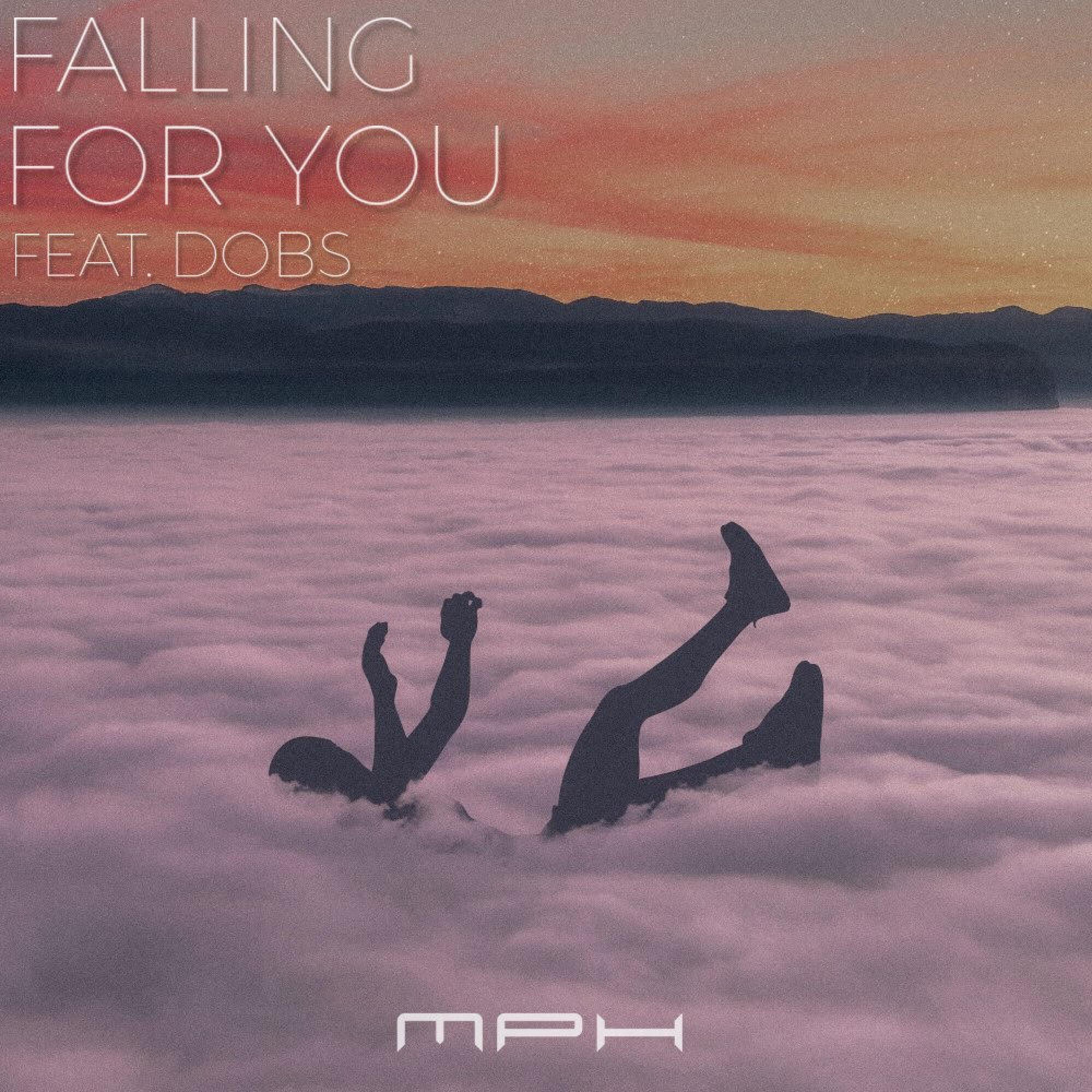 MilesPerHour - Falling for You (feat. Dobs)