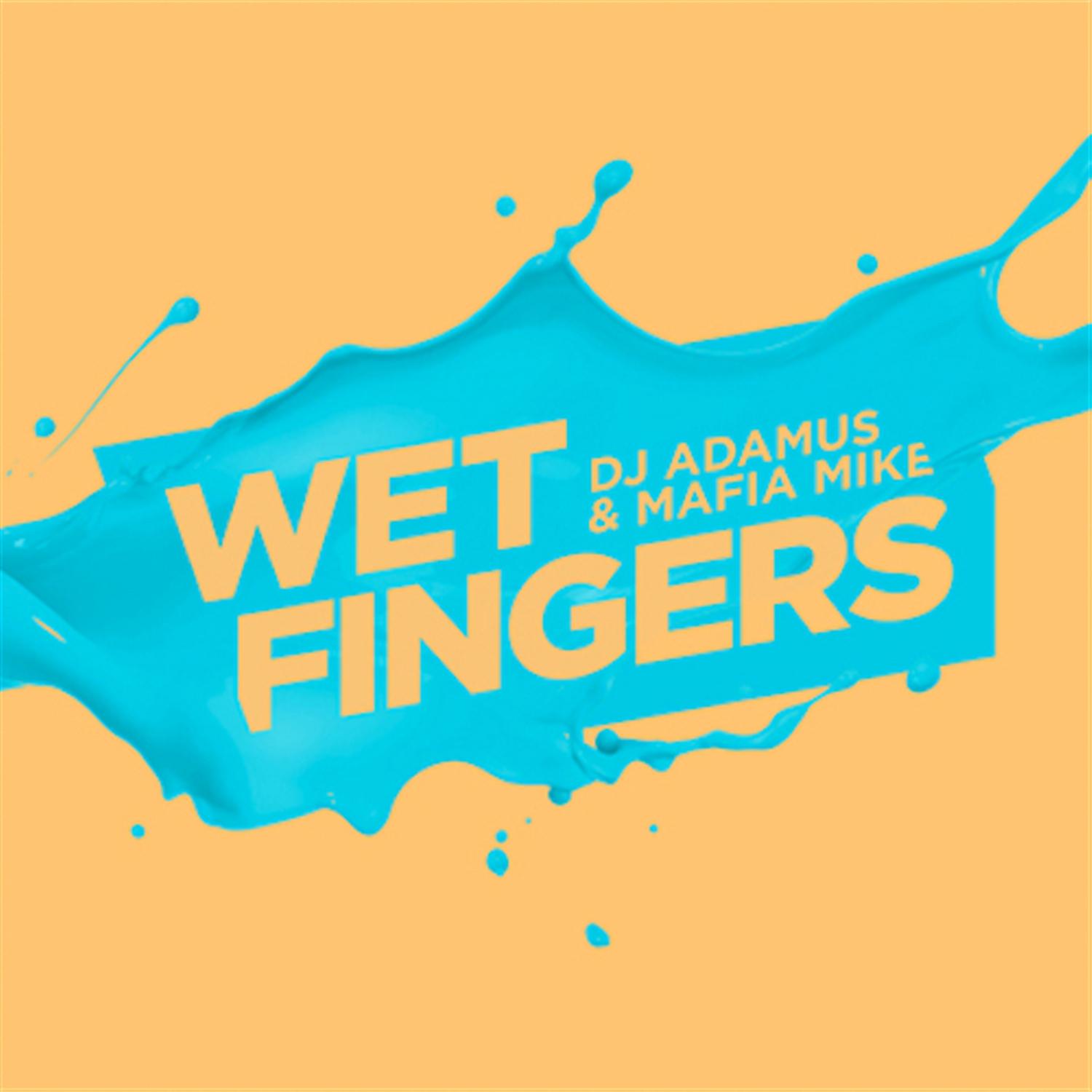 Wet Fingers - Wet Fingers Mix Part 3 (Mix)