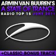 A State Of Trance Radio Top 15 - June 2011