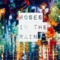 Roses in the rain专辑