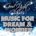 Good Night Classics: Music for Dream and Wonder专辑