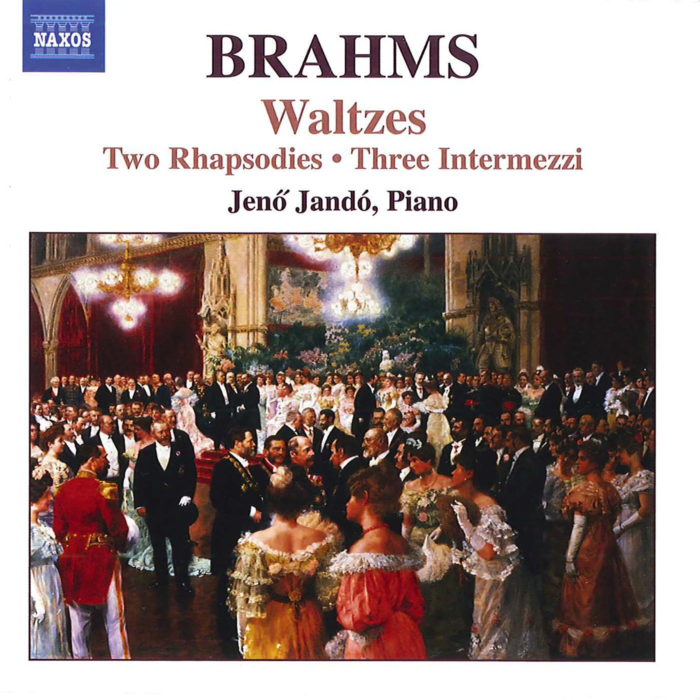 BRAHMS: Rhapsodies, Op. 79 / Waltzes, Op. 39