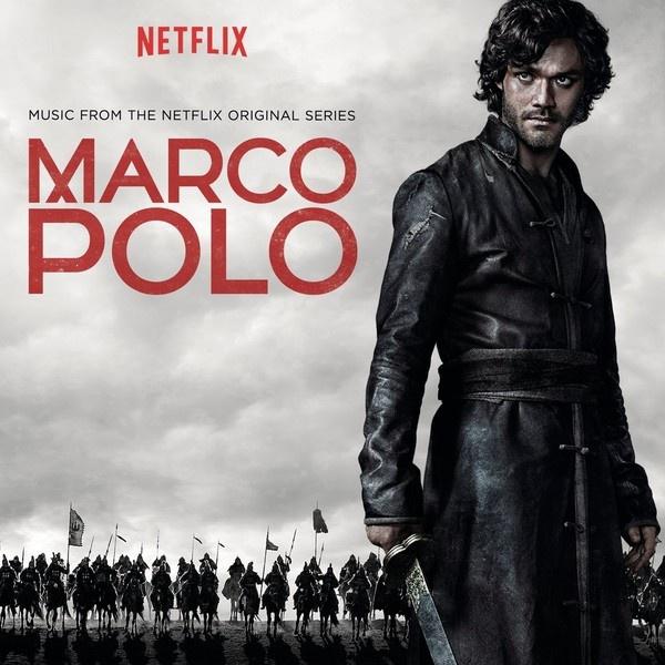 Marco Polo (Music from the Netflix Original Series)专辑