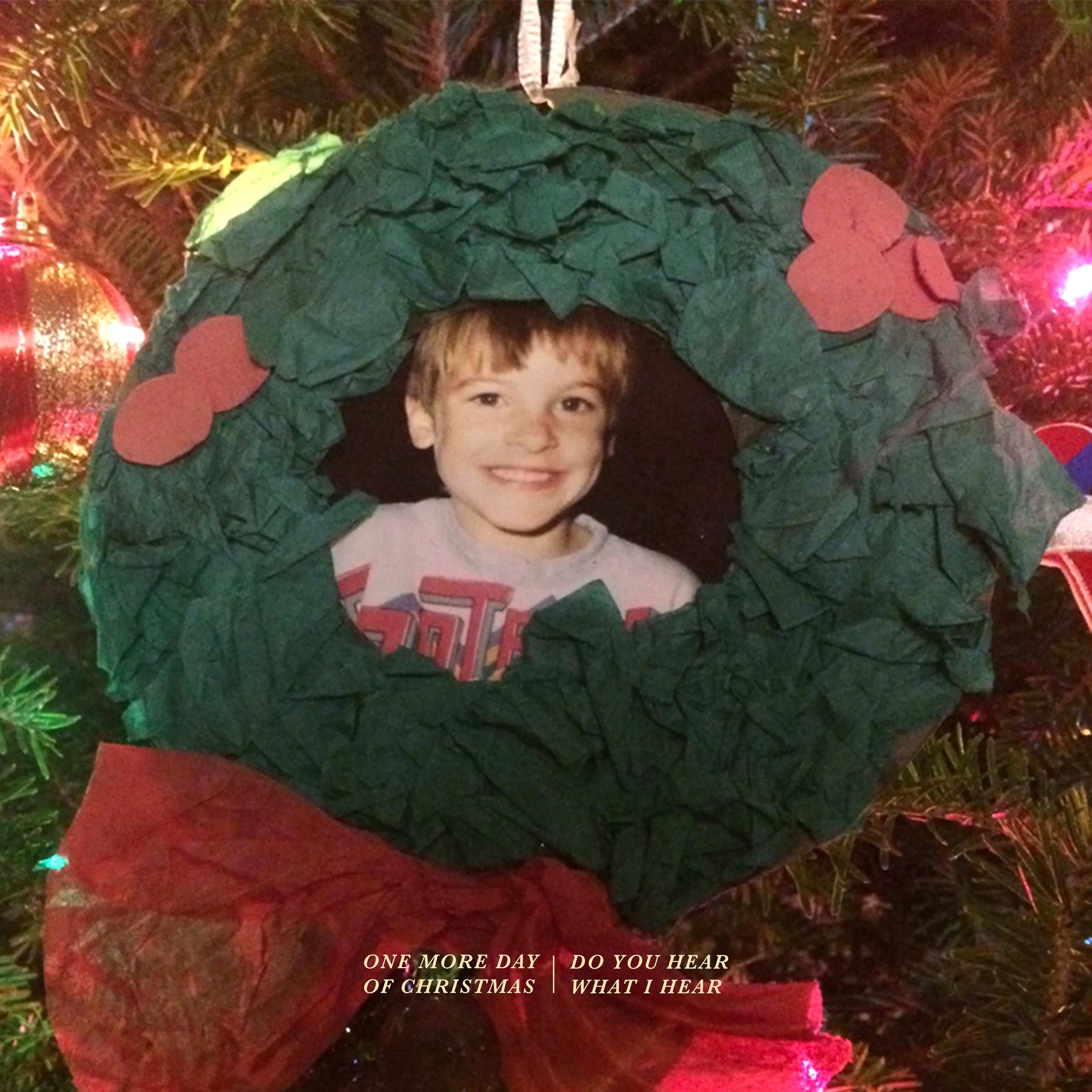 One More Day of Christmas / Do You Hear What I Hear