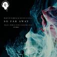 So Far Away(EC Remix)