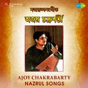 Ajoy Chakraborty Nazrul Songs专辑