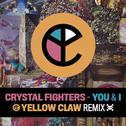 You & I (Yellow Claw Remix)专辑
