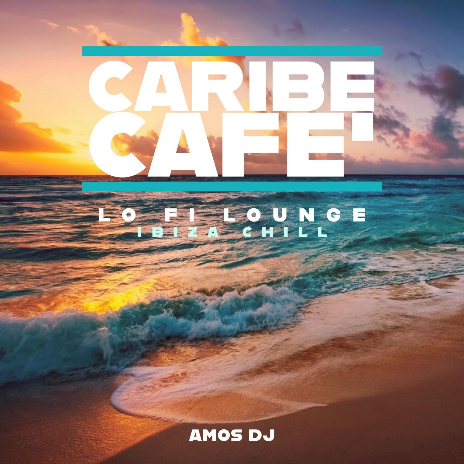 Caribe Café Ibiza Chill