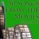 50 Songs From The Movies Volume 2专辑
