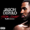 Talk Dirty (TJR Remix)