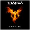 Transa - Kinetic (Original Mix)