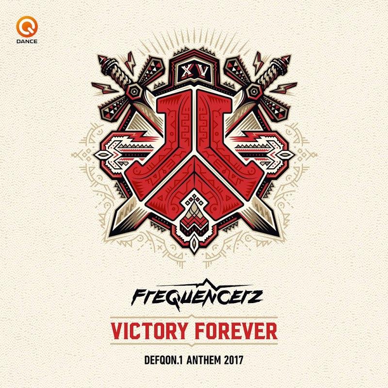 Victory Forever (Defqon.1 Anthem 2017)专辑